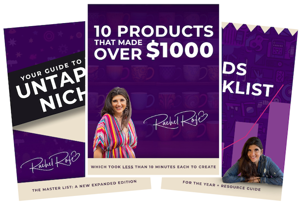 Rachel Rofe's three free print on demand reports include your guide to finding untapped niches, 10 products that made over $1000 and the Etsy trends report.